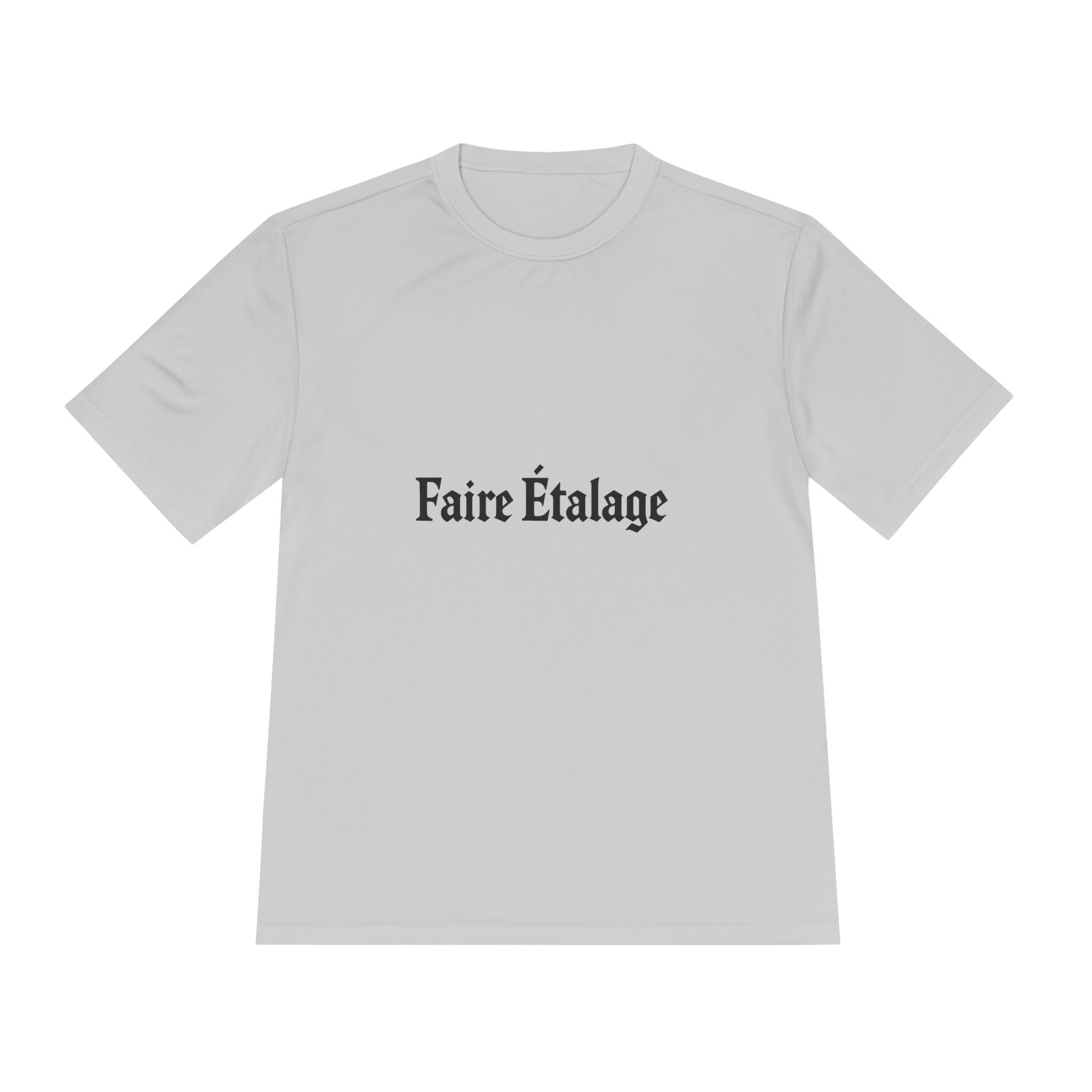 Faire Étalage Logo Tee — Minimal French Typography Moisture-Wicking Shirt
